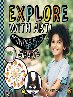 cover image of Explore with Art! Activities to Experience Space